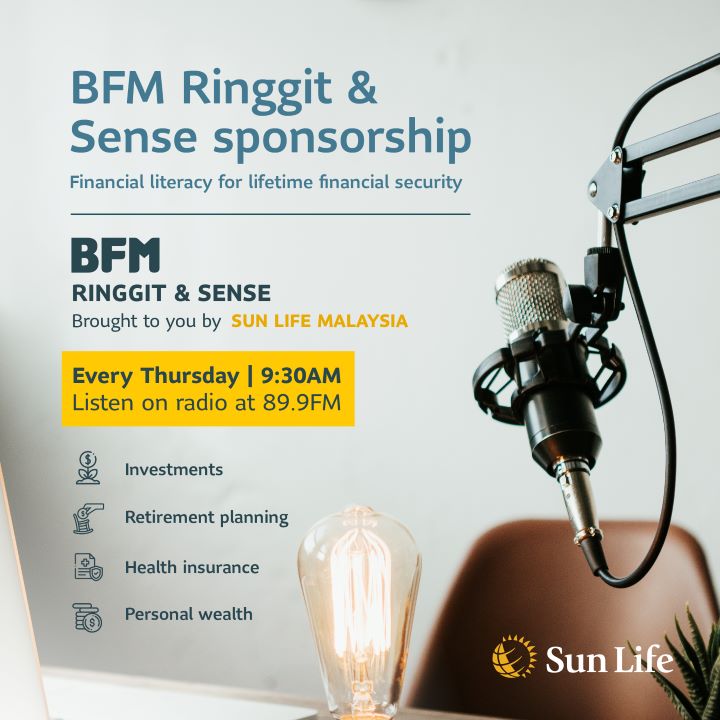 Sun Life Malaysia and BFM 89.9 ‘Ringgit & Sense’ Sponsorship 