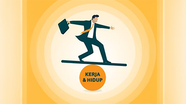 5 panduan untuk keseimbangan kerja-kehidupan  yang lebih sihat